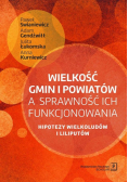 Wielkość gmin i powiatów a sprawność ich funkcjonowania