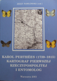 Karol Perthees Kartograf pierwszej Rzeczypospolitej i entomolog