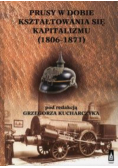 Prusy w dobie kształtowania się kapitalizmu 1806 - 1871