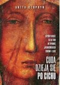 Cuda dzieją się po cichu