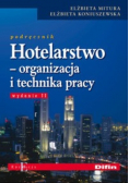 Hotelarstwo organizacja i technika pracy