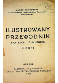 Ilustrowany przewodnik po ziemi Olkuskiej 1938 r.