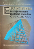 Elektrotechnika Instalacje elektryczne i elektrnika przemysłowa ćwiczenia