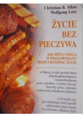 Życie bez pieczywa