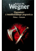 Opowieści z meekhańskiego pogranicza Płn-Płd