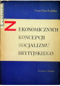 Z ekonomicznych koncepcji socjalizmu brytyjskiego
