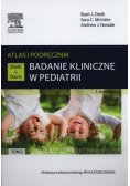 Badanie kliniczne w pediatrii.Atlas i podręcznik Tom 2
