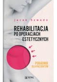 Rehabilitacja po operacjach estetycznych