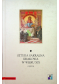 Sztuka sakralna Krakowa w wieku XIX Część III