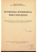 Psychologia wychowawcza wieku dziecięcego 1946 r.
