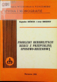 Problemy rehabilitacji dzieci z przepukliną oponowo - rdzeniową