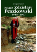 Ksiądz Zdzisław Peszkowski 1918-2007