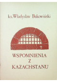 Wspomnienia z Kazachstanu