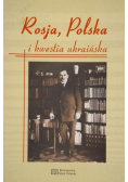 Rosja Polska i kwestia ukraińska