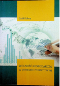 Wolność gospodarcza w wymiarze podmiotowym