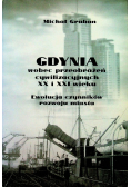 Gdynia wobec przeobrażeń cywilizayjnych XX i XXI wieku