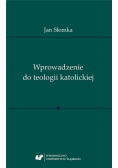 Wprowadzenie do teologii katolickiej