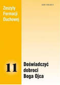 Zeszyty Formacji Duchowej nr 11 Doświadczyć...