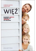 Więź Dlaczego rodzice powinni być ważniejsi