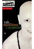 Rak modlitwa i ocalenie