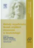 Metody wypełniania tkanek miękkich stosowane w kosmetologii z płytą DVD