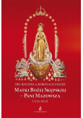 260 rocznica koronacji figury Matki Bożej Skępskiej Pani Mazowsza 1755 do 2015