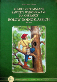 Stare i zapomniane zawody wykonywane na obszarze Borów Dolnośląskich