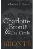 Charlotte Brontë and Her Circle