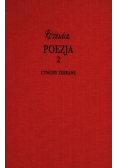 Poezja tom 2. Utwory zebrane