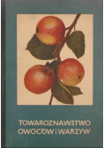 Towaroznawstwo owoców i warzyw