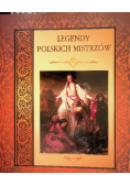 Legendy polskich mistrzów