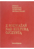 Z rozważań nad kulturą ojczystą