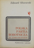 Polska partia robotnicza na Lubelszczyźnie 1942 - 1948