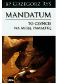 Mandatum To czyńcie na moją pamiątkę