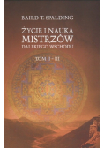 Życie i nauka mistrzów dalekiego wschodu tom I - III
