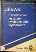 Ustawa o szkolnictwie wyższym i wybrane akty wykonawcze