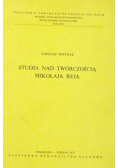 Studia nad twórczością Mikołaja Reja