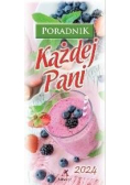 Kalendarz 2024 Poradnik każdej Pani MIX