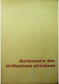 Dictionnaire des Civilisations Africaines