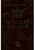 Astrologia klasyczna Tom X Tranzyty Część 1