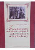 Życie kulturalne ośrodków miejskich guberni kaliskiej w latach zaborów