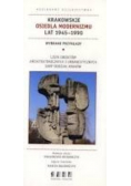 Krakowskie Osiedla Modernizmu Lat 1945 1990