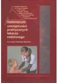Vademecum umiejętności praktycznych lekarza rodzinnego
