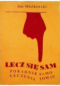 Lecz się sam Poradnik samoleczenia tom 1 / 2