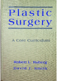 Plastic Surgery A Core Curriculum