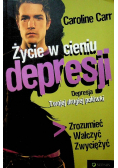 Życie w cieniu depresji