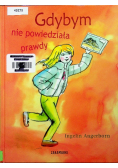 Gdybym nie powiedziała prawdy
