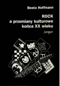 Rock a przemiany kulturowe końca XX wieku