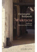 W ukryciu