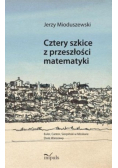 Cztery szkice z przeszłości matematyki